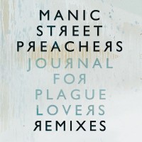 Purchase Manic Street Preachers - Journal For Plague Lovers Remixes