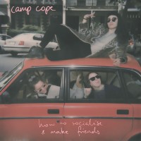Purchase Camp Cope - How to Socialise & Make Friends