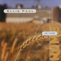 Purchase Ellis Paul - Am I Home
