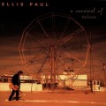 Buy Ellis Paul - Carnival Of Voices Mp3 Download
