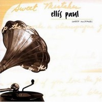 Purchase Ellis Paul - Sweet Mistakes