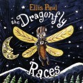 Buy Ellis Paul - The Dragonfly Races Mp3 Download