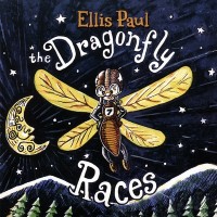 Purchase Ellis Paul - The Dragonfly Races