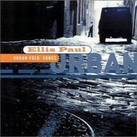 Purchase Ellis Paul - Urban Folk Songs