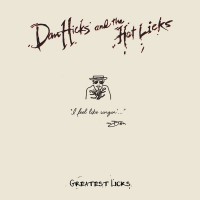 Purchase Dan Hicks And His Hot Licks - Greatest Licks - I Feel Like Singin'