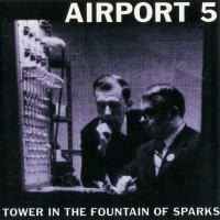 Purchase Airport 5 - Tower In The Fountain Of Sparks