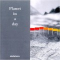 Buy Alphaterra - Planet In A Day Mp3 Download