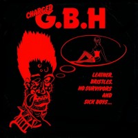 Purchase G.B.H. - Leather, Bristles, No Survivors And Sick Boys... (Vinyl)