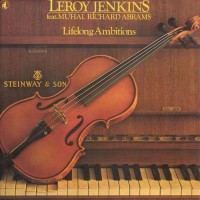 Purchase Leroy Jenkins - Lifelong Ambitions (Feat. Muhal Richard Abrams)