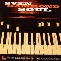 Purchase Sven Hammond Soul - The Marmalade Sessions