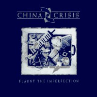 Purchase China Crisis - Flaunt The Imperfection (Deluxe Edition) CD1