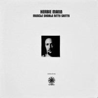 Purchase Herbie Mann - Muscle Shoals Nitty Gritty (Vinyl)