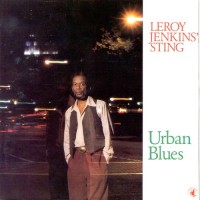 Purchase Leroy Jenkins' Sting - Urban Blues