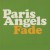 Buy Paris Angels - Fade (MCD) Mp3 Download