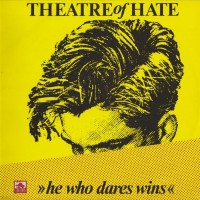 Purchase Theatre of Hate - »he Who Dares Wins« Live In Berlin (Vinyl)