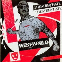 Purchase Theatre of Hate - Westworld