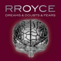 Purchase Rroyce - Dreams & Doubts & Fears