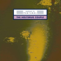 Purchase The Holydrug Couple - Soundtrack For Pantanal