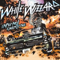 Purchase White Wizzard - Infernal Overdrive