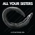 Buy All Your Sisters - Uncomfortable Skin (Vinyl) Mp3 Download