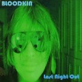 Buy Bloodkin - Last Night Out Mp3 Download