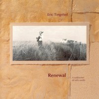 Purchase Eric Tingstad - Renewal: A Collection Of Solo Works