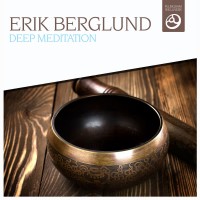 Purchase Erik Berglund - Deep Meditation