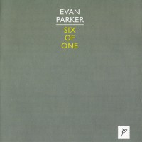 Purchase Evan Parker - Six Of One (Vinyl)