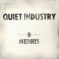 Purchase The Henrys - Quiet Industry