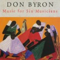 Buy Don Byron - Music For Six Musicians Mp3 Download