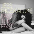 Buy Jess Moskaluke - Past The Past Mp3 Download