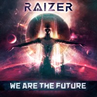 Purchase Raizer - We Are The Future