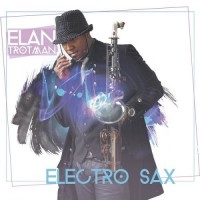 Purchase Elan Trotman - Electro Sax