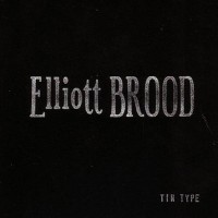 Purchase Elliott Brood - Tin Type