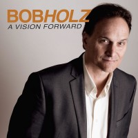 Purchase Bob Holz - A Vision Forward