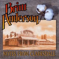 Purchase Brint Anderson - Notes From Clarksdale