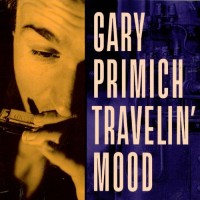 Purchase Gary Primich - Travellin' Mood