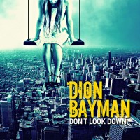 Purchase Dion Bayman - Don't Look Down