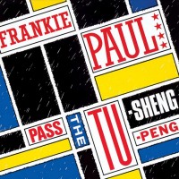 Purchase Frankie Paul - Pass The Tu-Sheng-Peng (Vinyl)