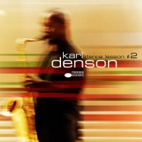 Purchase Karl Denson - Dance Lesson #2