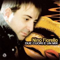 Purchase Nino Fiorello - Due Cuori E Un Mix