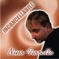 Buy Nino Fiorello - Incancellabile Mp3 Download