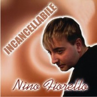 Purchase Nino Fiorello - Incancellabile