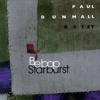 Purchase Paul Dunmall - Bebop Starburst