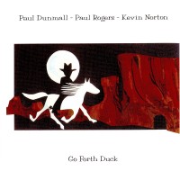 Purchase Paul Dunmall - Go Forth Duck