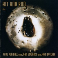 Purchase Paul Dunmall - Hit And Run (With John Edwards & John Butcher)