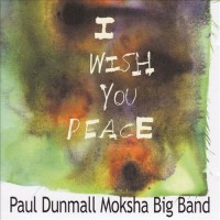 Purchase Paul Dunmall - I Wish You Peace