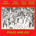 Buy Paul Dunmall - Peace And Joy (With Paul Rogers & Philip Gibbs) Mp3 Download