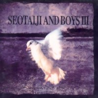 Purchase Seo Taiji & Boys - III