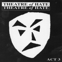 Purchase Theatre of Hate - Act 3 CD1